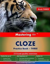 Mastering 11+ Cloze Practice Book 3