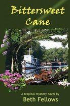 Bittersweet Cane
