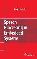 Speech Processing in Embedded Systems