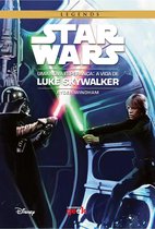 Star Wars: Uma nova esperança A vida de Luke Skywalker