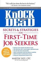 Knock 'em Dead Secrets & Strategies for First-Time Job Seekers