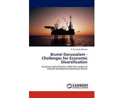 Brunei Darussalam - Challenges for Economic Diversification