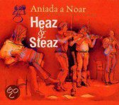 Aniada A Noar - Heaz & Steaz