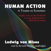 Human Action: A Treatise on Economics