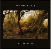 Lubomyr Melnyk - Fallen Trees (LP)