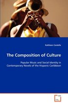 The Composition of Culture
