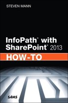 Infopath With Sharepoint 2013 How To