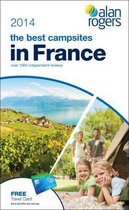 Alan Rogers - The Best Campsites in France 2014