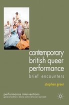 Performance Interventions - Contemporary British Queer Performance