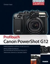 Das Profibuch Canon Powershot G12
