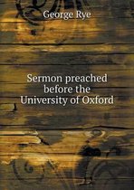 Sermon preached before the University of Oxford