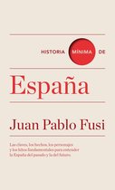 Historias mínimas - Historia mínima de España
