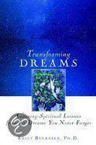 Transforming Dreams