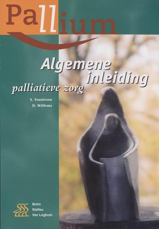 Cover van het boek 'Algemene inleiding op palliatieve zorg / druk 1' van D. Willems en S.C. Teunissen
