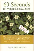 60 Seconds to Weight Loss Success