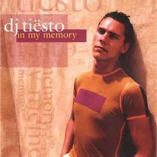 Tiesto - In My Memory - Tiësto