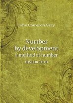 Number by development a method of number instruction