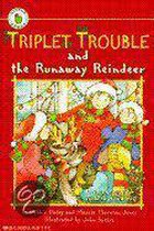 Triplet Trouble and the Runaway Reindeer