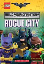 LEGO Batman Movie 1 - Rogue City (The LEGO Batman Movie: Build Your Own Story)