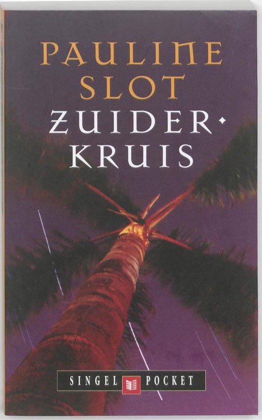 Boek "Zuiderkruis" van Pauline Slot met een palmboom en de sterrenhemel.