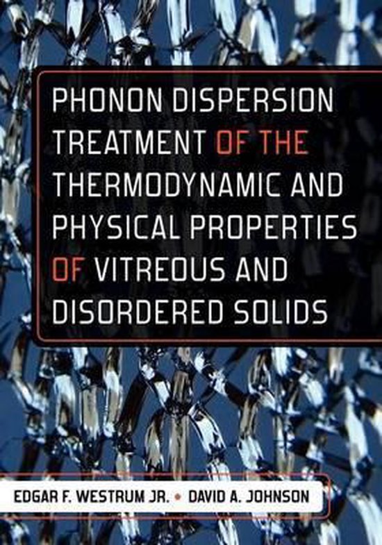 Phonon Dispersion Treatment of the Thermodynamic and Physica ... - cover
