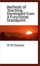 Methods of Teaching, Developed from a Functional Standpoint