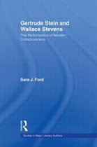 Studies in Major Literary Authors- Gertrude Stein and Wallace Stevens