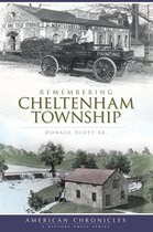 American Chronicles - Remembering Cheltenham Township