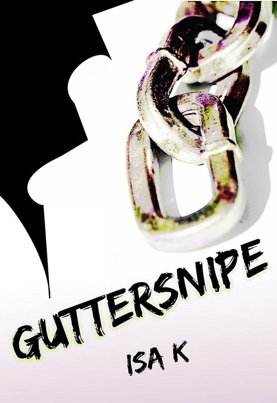 Guttersnipe (ebook), Isakft 9781476138787 Boeken