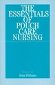 The Essentials of Pouch Care Nursing