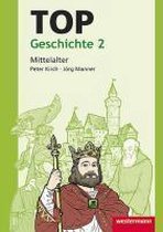 TOP Geschichte 2. Mittelalter