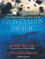 Graveyards of the Pacific