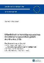 Europ�ische Hochschulschriften Recht- Oeffentlichkeit im Verteidigungsausschuss als Untersuchungsausschuss gemae� Art. 45 a Abs. 2 GG