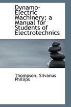 Dynamo-Electric Machinery; A Manual for Students of Electrotechnics