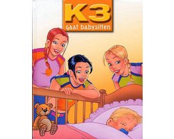 verkoopplan Leia hoog K3 Voorleesboek K3 Gaat Babysitten, Onbekend | 9789059161573 | Boeken |  bol.com