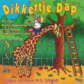 Liedjes van Annie M.G. Schmidt - Dikkertje Dap