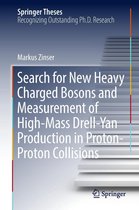 Springer Theses - Search for New Heavy Charged Bosons and Measurement of High-Mass Drell-Yan Production in Proton—Proton Collisions