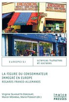 EuropeS - La figure du consommateur immigré en Europe