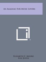 An Almanac for Music Lovers