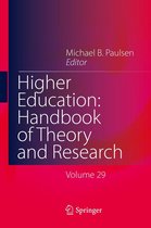 Higher Education: Handbook of Theory and Research 29 - Higher Education: Handbook of Theory and Research