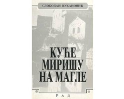 Kuce Mirisu Na Magle