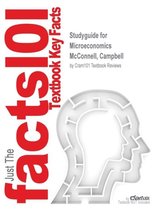 Studyguide for Microeconomics by McConnell, Campbell, ISBN 9781259146336