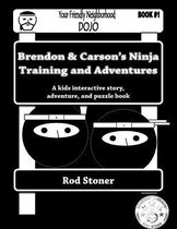 Brendon & Carson's Ninja Training and Adventures