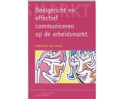Omslag van Doelgericht En Effectief Communiceren Op De Arbeidsmarkt