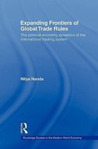 Routledge Studies in the Modern World Economy- Expanding Frontiers of Global Trade Rules