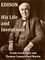 Edison, His Life and Inventions - Frank Lewis Dyer, Thomas Commerford Martin