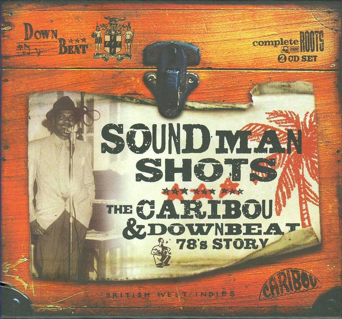 Soundman Shots (The Caribou & Downbeat 78'S Story), 2 Cd
