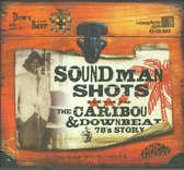 Soundman Shots (The  Caribou & Downbeat 78'S Story), 2 Cd