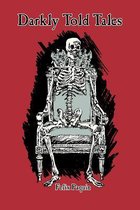 Darkly Told Tales