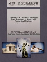 Von Moltke V. Gillies U.S. Supreme Court Transcript of Record with Supporting Pleadings